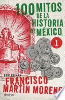 Libro 100 mitos de la historia de México 1