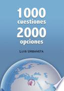 Libro 1000 cuestiones, 2000 opciones