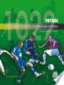 Libro 1022 ejercicios de ataque en fútbol
