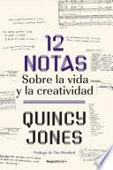 Libro 12 notas: Sobre la vida y la creatividad