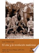 1911: El cine y la revolución maderista