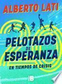 Libro 20 pelotazos de esperanza en tiempos de crisis