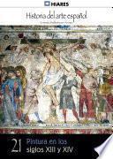 Libro 21.- Pintura en los siglos XIII y XIV.