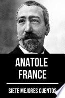 Libro 7 mejores cuentos de Anatole France