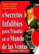 Libro 8 secretos infalibles para triunfar en el mundo de las ventas