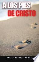 Libro A LOS PIES DE CRISTO