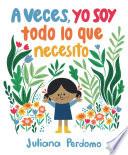 Libro A veces, yo soy todo lo que necesito