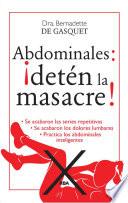 Libro Abdominales: ¡detén la masacre!