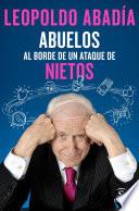 Libro Abuelos al borde de un ataque de nietos