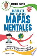 Libro Acelera Tu Mente Con Los Mapas Mentales