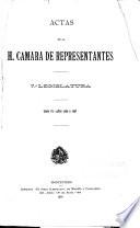 ACTAS DE LA H. CAMARA DE REPRESENTANTES.