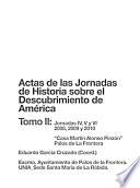 Actas de las Jornadas de Historia sobre el Descubrimiento de América: Jornadas IV, V y VI: 2008, 2009 y 2010