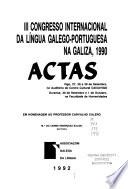 Actas do III Congresso Internacional da Língua Galego-Portugesa na Galiza