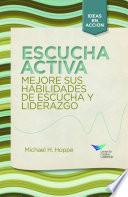 Libro Active Listening: Improve Your Ability to Listen and Lead, First Edition (Spanish for Spain)