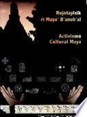 Activismo cultural maya