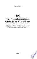 AID y las transformaciones globales en El Salvador