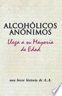 Libro Alcohólicos Anónimos llega a su mayoría de edad