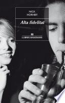 Libro Alta fidelitat