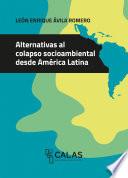 Libro Alternativas al colapso socioambiental desde América Latina