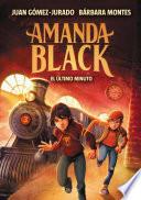 Libro Amanda Black 3 - El último minuto