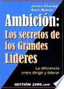 Libro Ambición: Los secretos de los grandes líderes