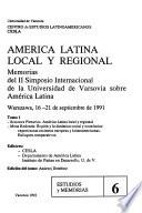 América Latina local y regional: Sesiones plenarias, América Latina local y regional. Mesa redonda, región y la dinámica social y económica