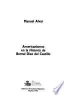 Americanismos en la Historia de Bernal Díaz del Castillo