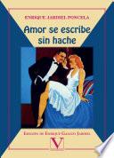 Libro Amor se escribe sin hache