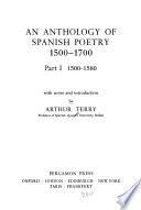 An anthology of Spanish poetry, 1500 to 1700: 1500-1580