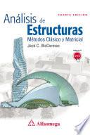 Análisis de estructuras - métodos clásico y matricial - 4a ed.