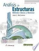 Análisis de Estructuras. Métodos Clásico y Matricial