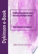 Libro Análisis jurisprudencial acerca del acoso psicológico laboral.