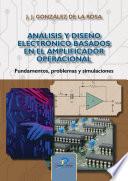 Libro Análisis y diseño electrónico basados en el Amplificador Operacional