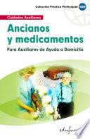 Anciano Y Medicamentos: Formación Para Auxiliares de Ayuda a Domicilio Ebook