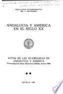 Andalucía y América en el siglo XX