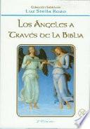Libro Angeles a Traves de La Biblia