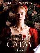Angélica en el Catay