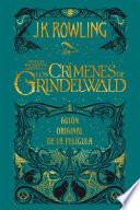 Libro Animales fantásticos: Los crímenes de Grindelwald Guión original de la película