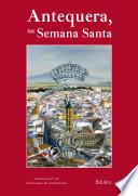 Libro Antequera, su Semana Santa