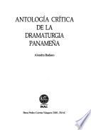 Antología crítica de la dramaturgia panameña