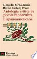 Antología crítica de poesía modernista hispanoamericana