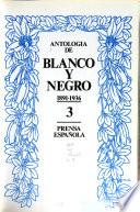 Antología de Blanco y Negro, 1891-1936