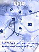 Antología de Recursos digitales para desarrollar las Inteligencias Múltiples