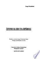 Antonio ha sido una hipérbole (cuentos) ; Agua (novela)