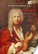 Libro Antonio Vivaldi. Il prete rosso