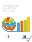Anuario estadístico y geográfico de Durango 2017