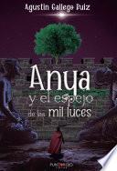 Libro Anya y el espejo de las mil luces
