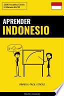 Libro Aprender Indonesio - Rápido / Fácil / Eficaz