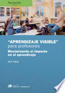 Libro Aprendizaje visible para maestros. Colección: Didáctica y Desarrollo