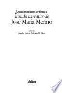 Aproximaciones críticas al mundo narrativo de José María Merino